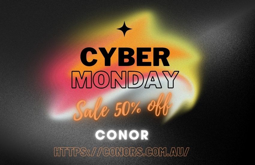 The Cyber Monday Sale ft. Conor Australia